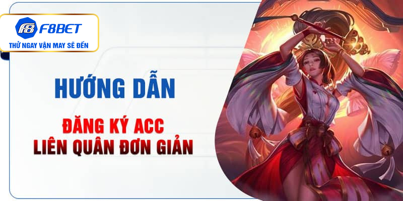 Chi tiết cách đăng ký acc liên quân thành công từ lần đầu